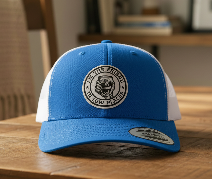 I'm The Friend In Low Places Hat