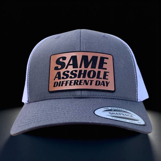Same Asshole Different Day Hat